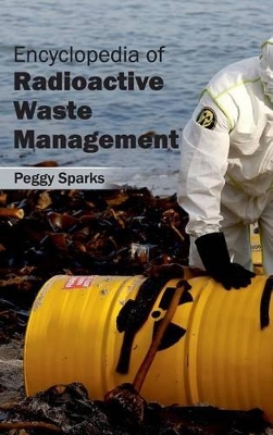 Encyclopedia of Radioactive Waste Management book