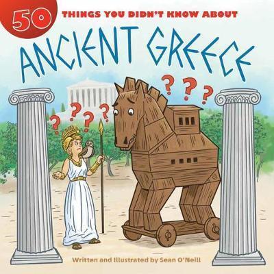 50 Things You Didn't Know about Ancient Greece book