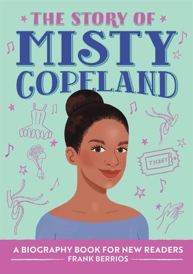 The Story of Misty Copeland book