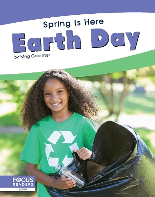 Spring Is Here: Earth Day by Meg Gaertner