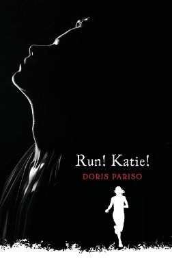 Run! Katie! book