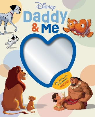 Daddy and Me: Mirror Board Book (Disney) book