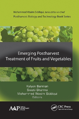 Emerging Postharvest Treatment of Fruits and Vegetables by Kalyan Barman