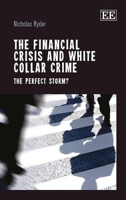 Financial Crisis and White Collar Crime book