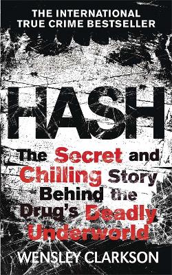 Hash by Wensley Clarkson