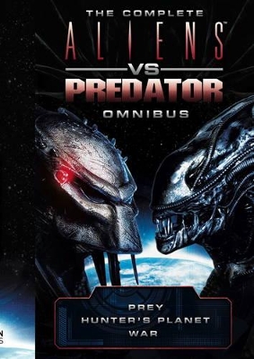 Complete Aliens vs. Predator Omnibus book