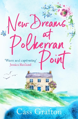 New Dreams at Polkerran Point: An uplifting and charming Cornish romance book