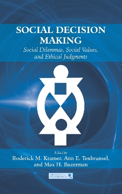 Social Decision Making by Roderick M. Kramer