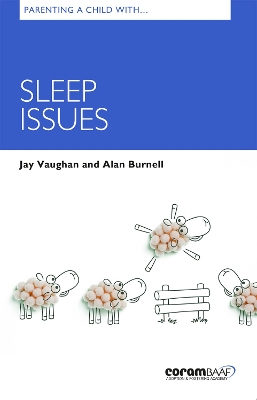 Parenting A Child With Sleep Issues book