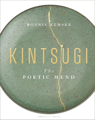 Kintsugi: The Poetic Mend book