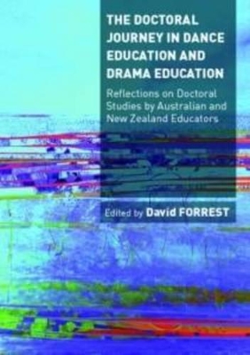 Doctoral Journey in Dance and Drama Education book