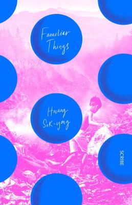 Familiar Things by Hwang Sok-Yong