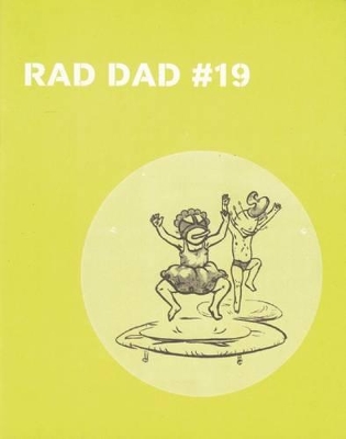 Rad Dad by Tomas Moniz