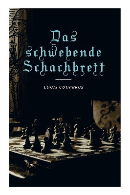 Das schwebende Schachbrett book