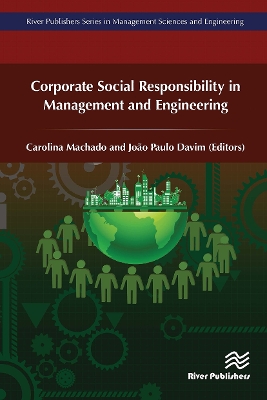 Corporate Social Responsibility in Management and Engineering by Carolina Machado