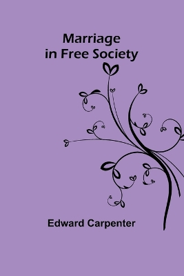 Marriage in Free Society book