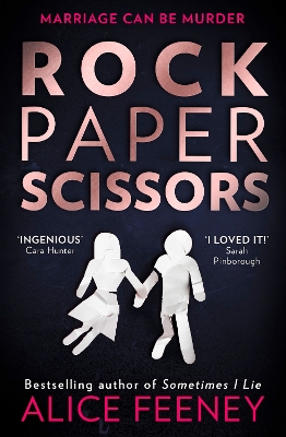 Rock Paper Scissors by Alice Feeney