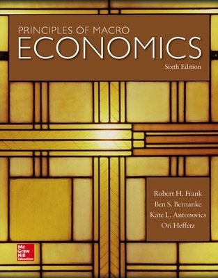 Principles of Macroeconomics by Ben Bernanke