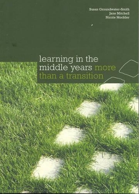 Learning in the Middle Years : More than a Transition book
