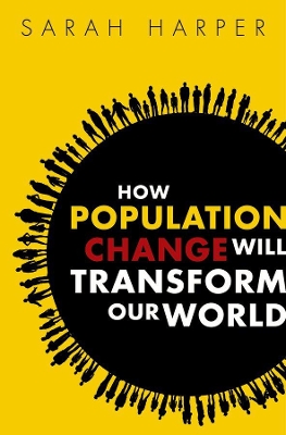 How Population Change Will Transform Our World book