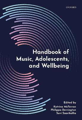 Handbook of Music, Adolescents, and Wellbeing book