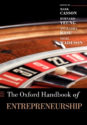 The Oxford Handbook of Entrepreneurship by Mark Casson