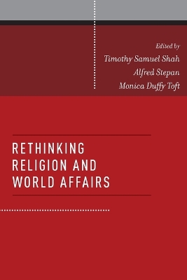 Rethinking Religion and World Affairs book