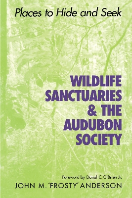 Wildlife Sanctuaries and the Audubon Society book