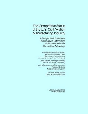 Competitive Status of the U.S. Civil Aviation Manufacturing Industry book