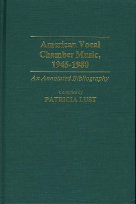 American Vocal Chamber Music, 1945-1980 book