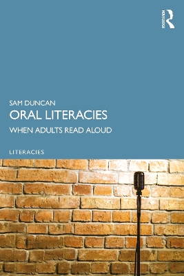 Oral Literacies: When Adults Read Aloud book