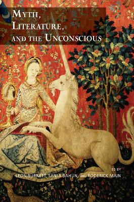 Myth, Literature, and the Unconscious book