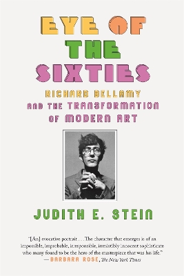 Eye of the Sixties by Judith E Stein