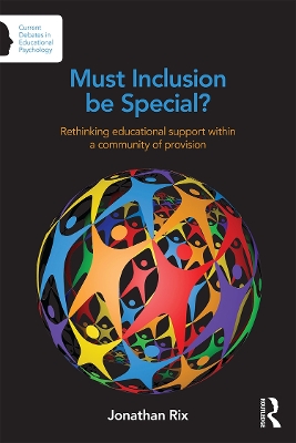 Must Inclusion be Special? by Jonathan Rix