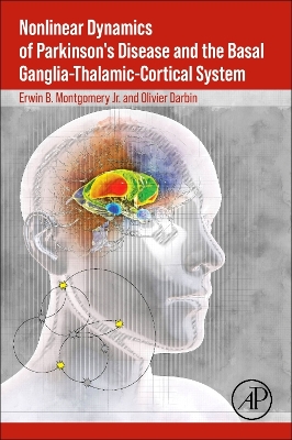 Nonlinear Dynamics of Parkinson’s Disease and the Basal Ganglia-Thalamic-Cortical System book
