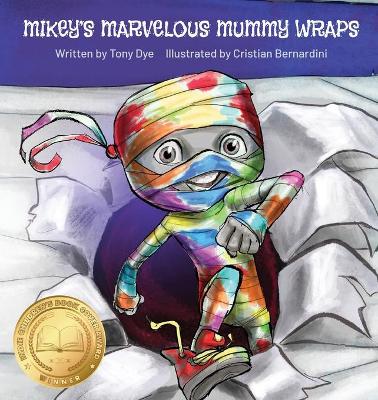 Mikey's Marvelous Mummy Wraps book