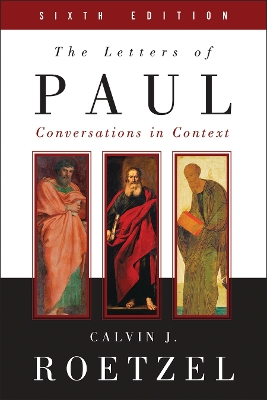 Letters of Paul by Calvin J. Roetzel