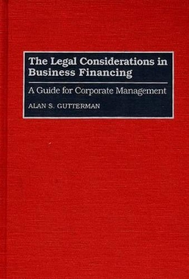 Legal Considerations in Business Financing book