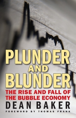 Plunder and Blunder: The Rise and Fall of the Bubble Economy book