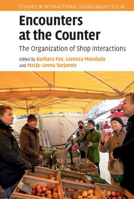 Encounters at the Counter: The Organization of Shop Interactions book