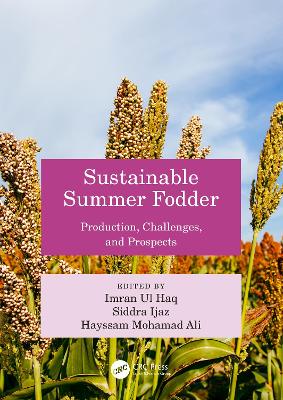 Sustainable Summer Fodder: Production, Challenges, and Prospects book