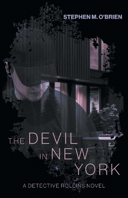 The Devil In New York by Stephen M O'Brien