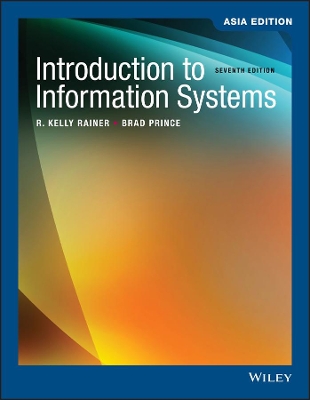 Introduction to Information Systems by R. Kelly Rainer