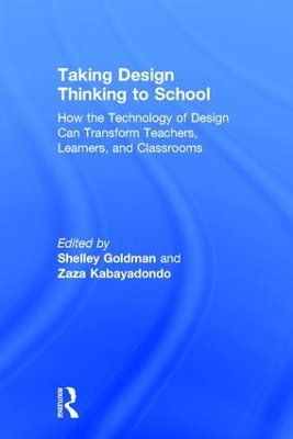 Taking Design Thinking to School book