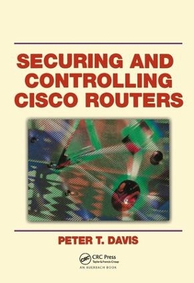 Securing and Controlling Cisco Routers book