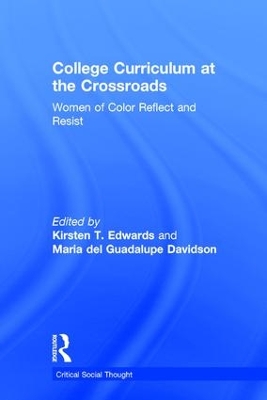 College Curriculum at the Crossroads by Kirsten T. Edwards