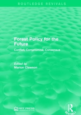 Forest Policy for the Future by Marion Clawson