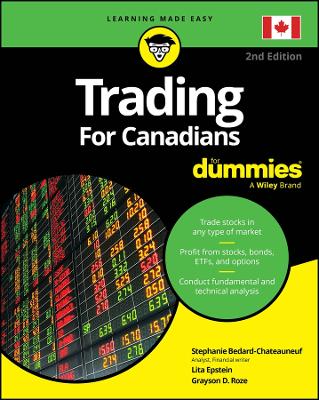 Trading For Canadians For Dummies by Stephanie Bedard-Chateauneuf
