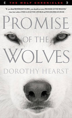 Promise of the Wolves by Dorothy Hearst