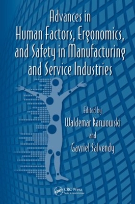 Advances in Human Factors, Ergonomics, and Safety in Manufacturing and Service Industries book